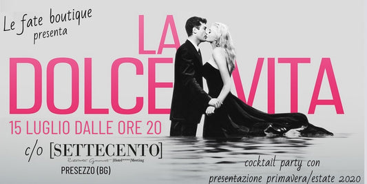 La Dolce Vita - 15/07/2020